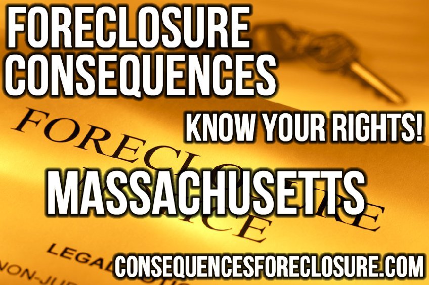 Foreclosure Consequences in massachusetts-ma