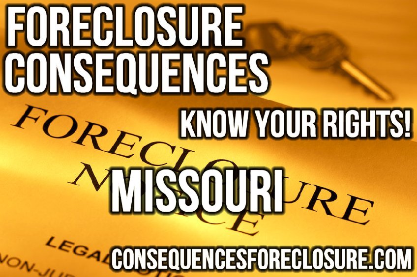 Foreclosure Consequences in missouri-mo