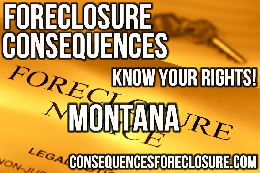 Foreclosure Consequences in Montana - MT