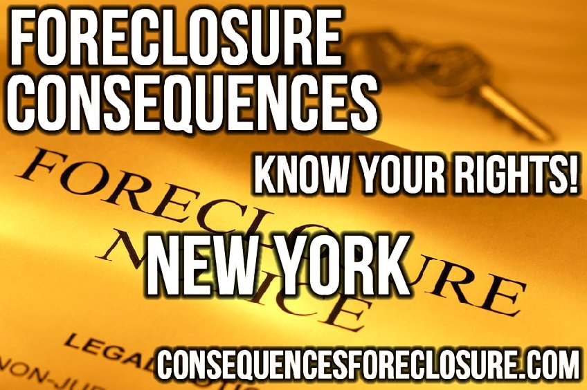 Foreclosure Consequences in New York - NY