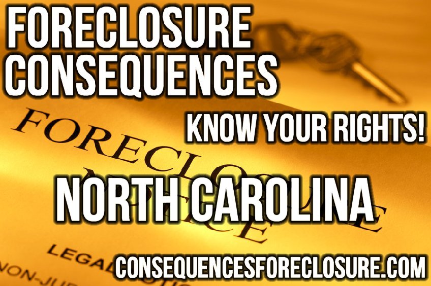 Foreclosure Consequences in North Carolina - NC