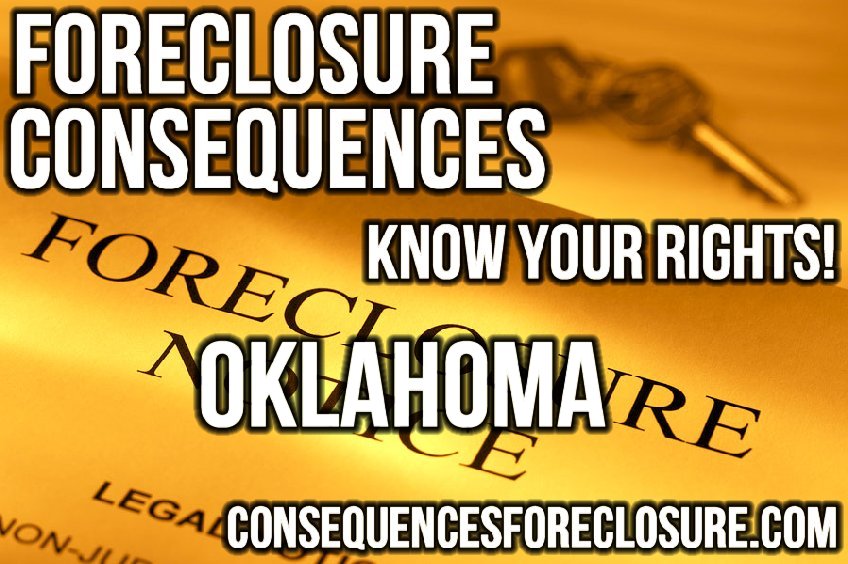 Foreclosure Consequences in Oklahoma - OK