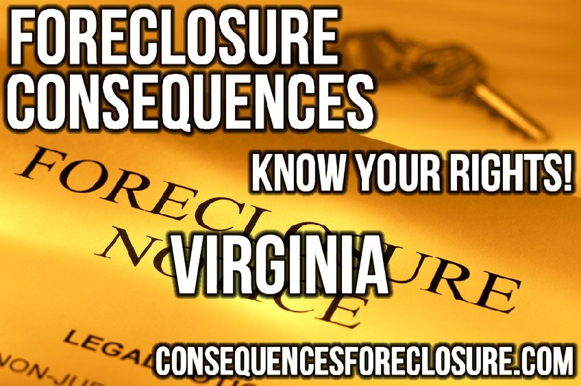Foreclosure Consequences in Virginia - VA